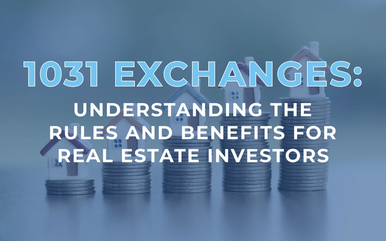 What is a 1031 Tax Deferred Exchange?
